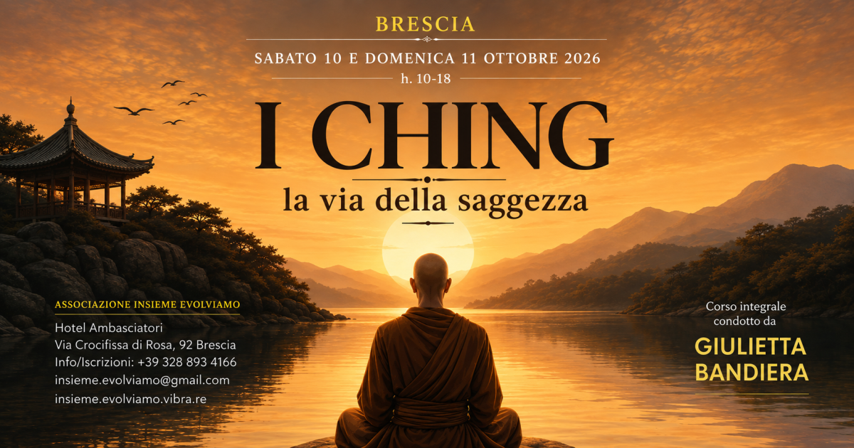 seminario I CHING – LA VIA DELLA SAGGEZZA